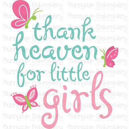 Thank Heaven For Little Girls SVG