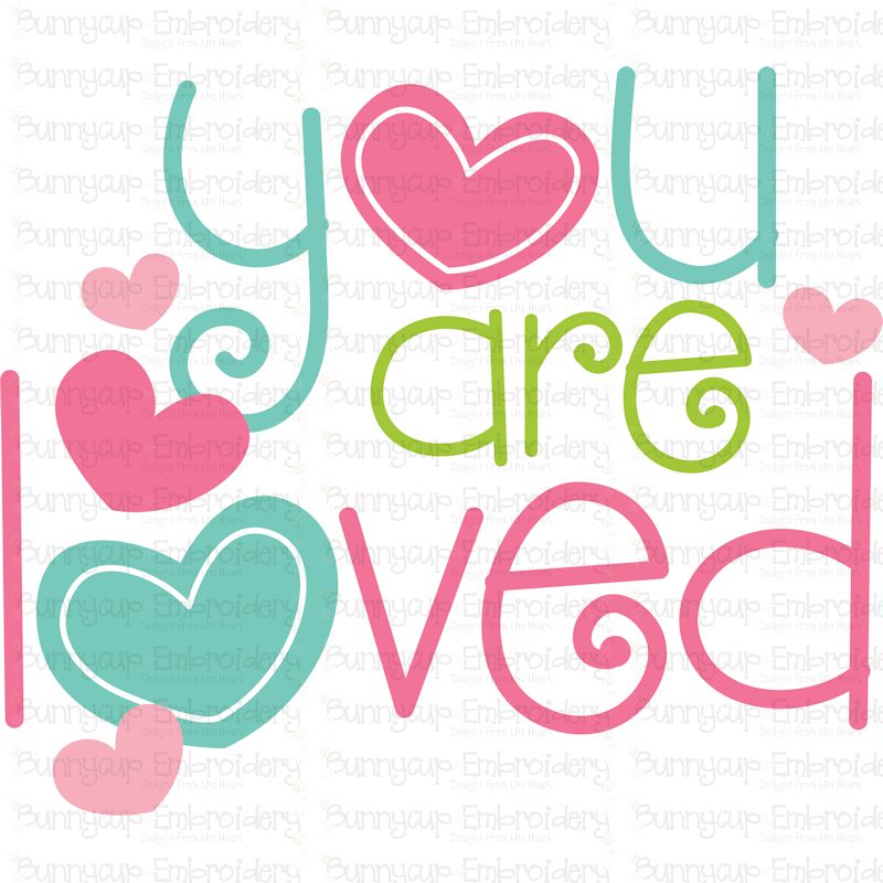 You Are Loved SVG