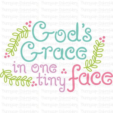 Gods Grace In One Tiny Face SVG