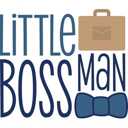 Little Boss Man SVG