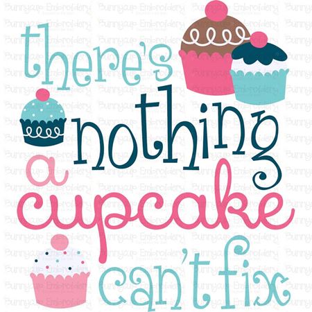 Theres Nothing A Cupcake Cant Fix SVG