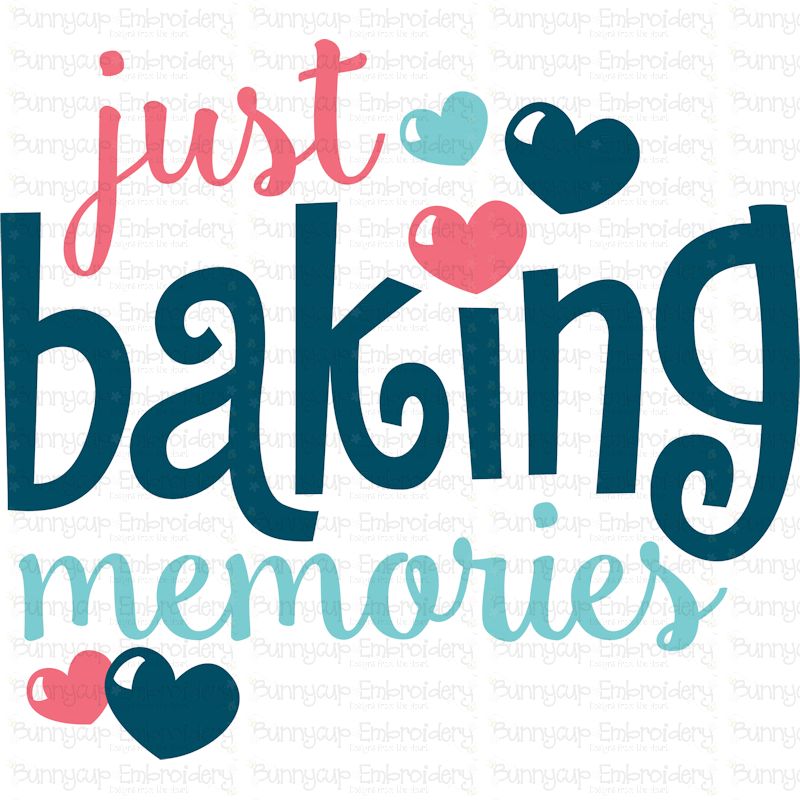 Just Baking Memories SVG