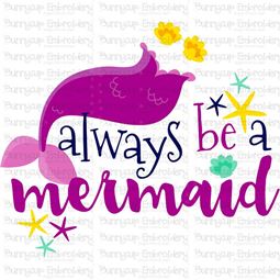 Always Be A Mermaid SVG