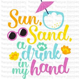 Sun Sand A Drink In The Hand SVG