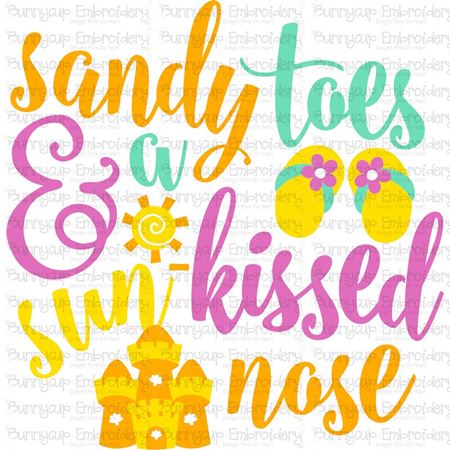 Sandy Toes And A Sun Kissed Nose SVG