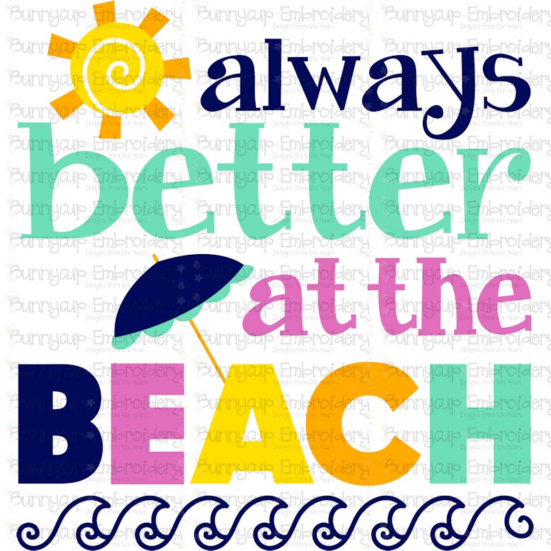 Always Better At The Beach SVG