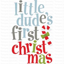 Little Dudes First Christmas SVG