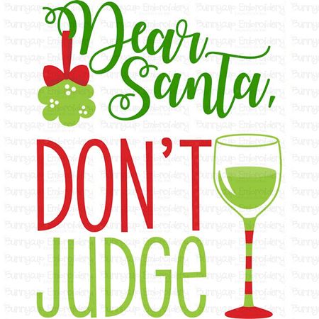 Dear Santa Don't Judge SVG