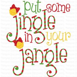 Put Some Jingle In Your Jangle SVG