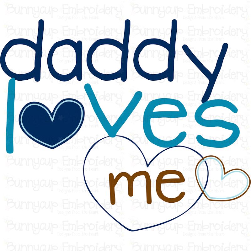 Daddy Loves Me SVG
