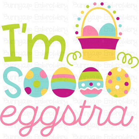 I'm So Eggstra SVG