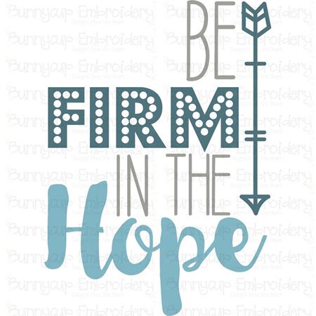 Be Firm In The Hope SVG