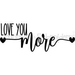 Love You More SVG