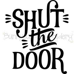 Shut The Door SVG