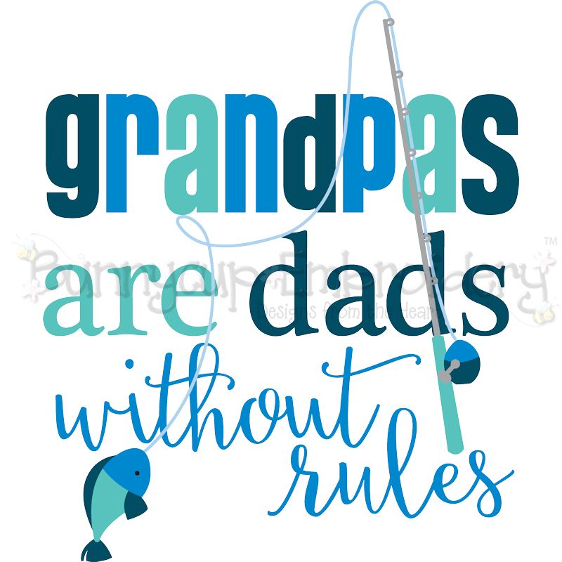 Grandpas Are Dads Without Rules SVG
