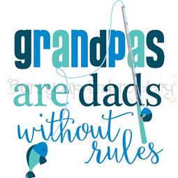 Grandpas Are Dads Without Rules SVG