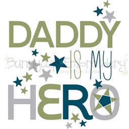 Daddy Is My Hero SVG
