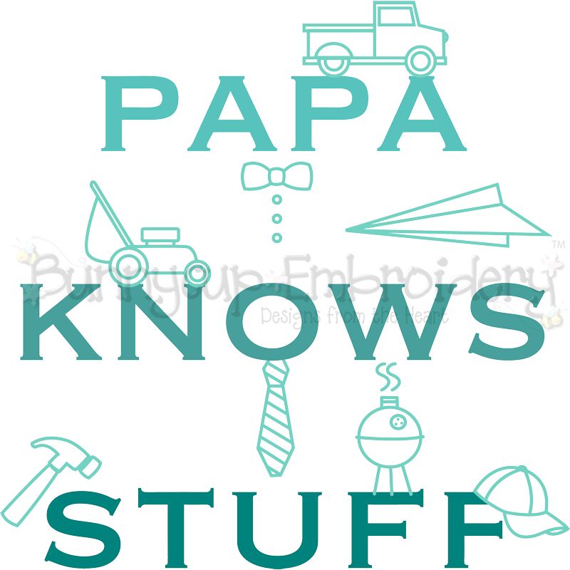 Papa Knows Stuff SVG
