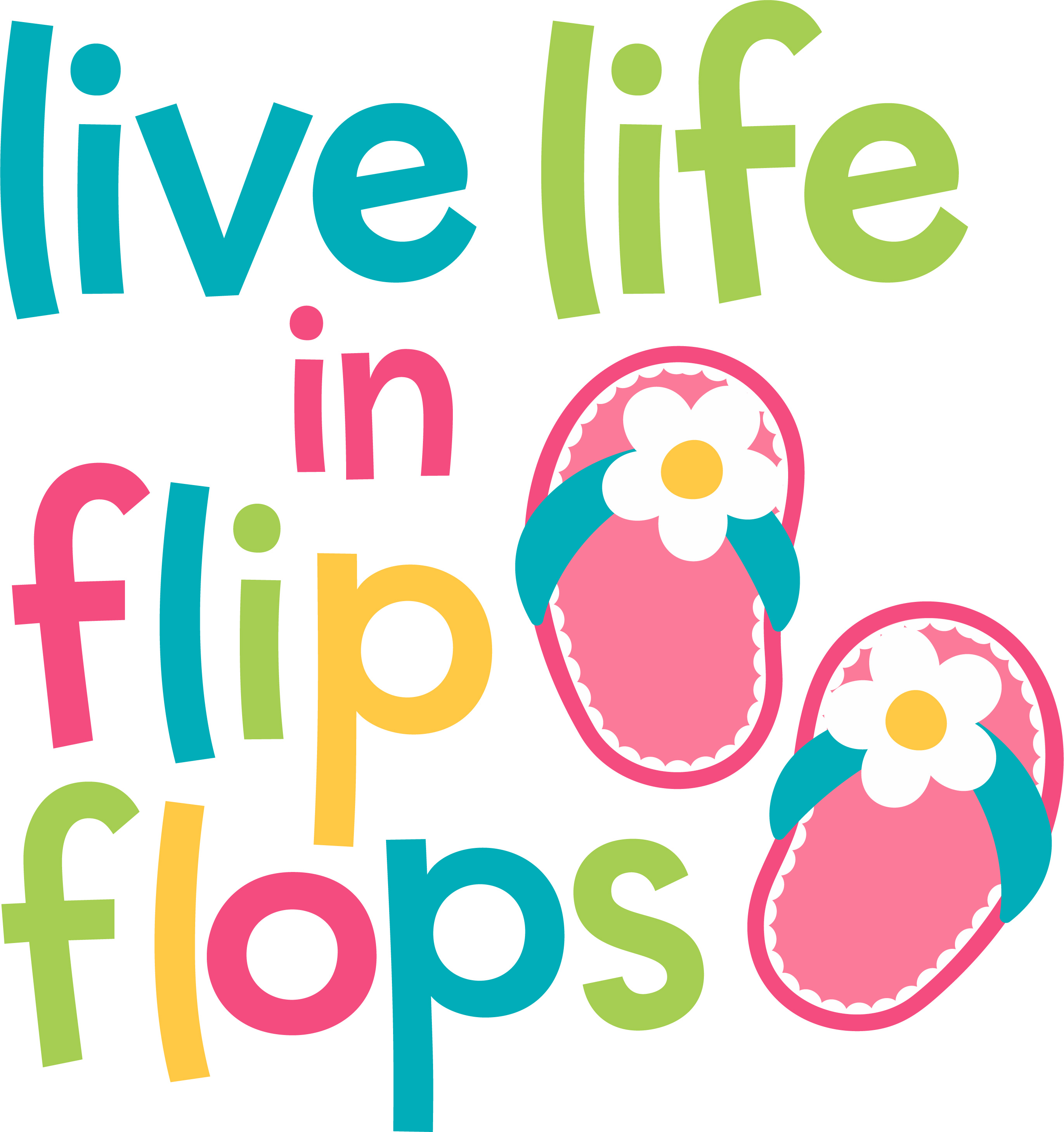 Live Life In Flip Flops SVG
