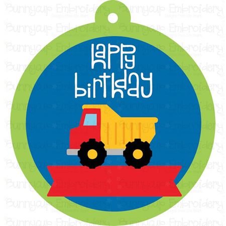 Happy Birthday with Dump Truck Gift Tag SVG