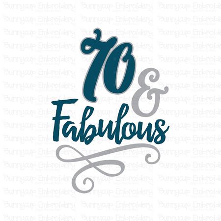 70 And Fabulous SVG