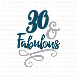 30 And Fabulous SVG