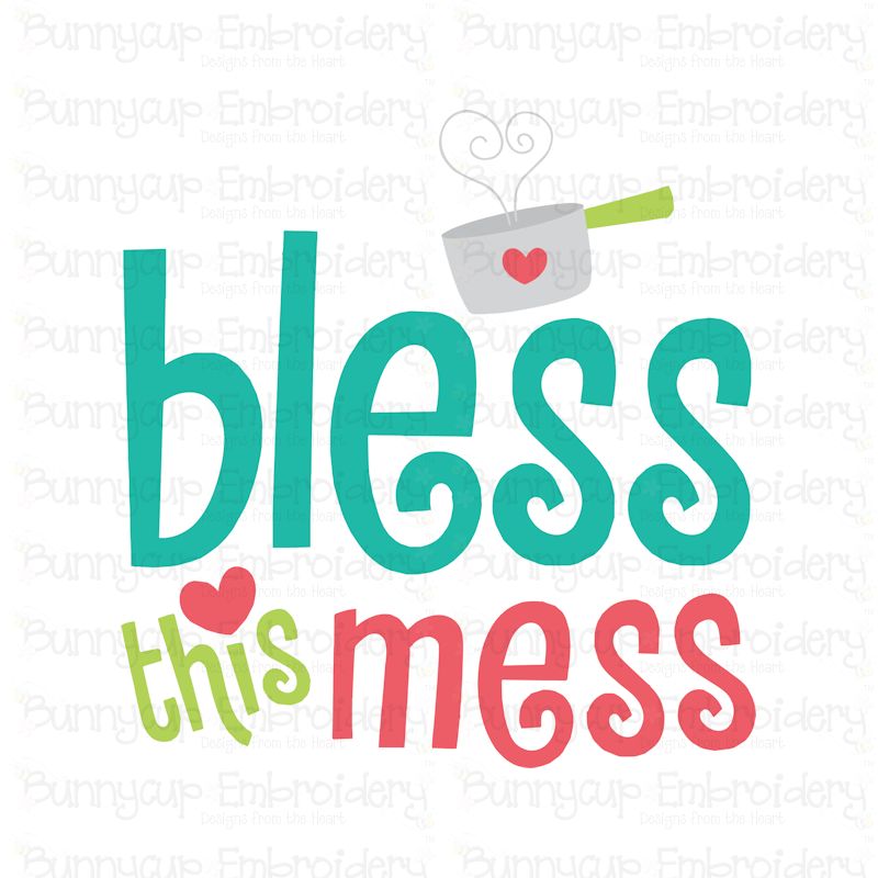 Bless This Mess SVG