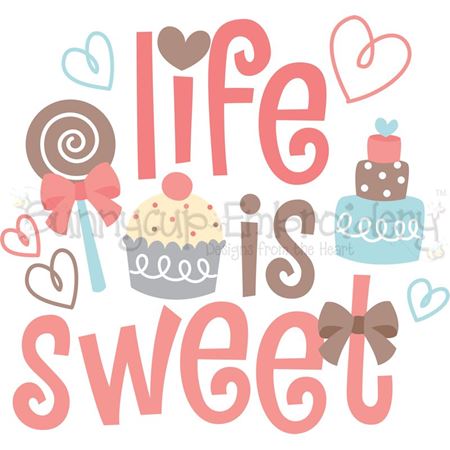 Life Is Sweet SVG