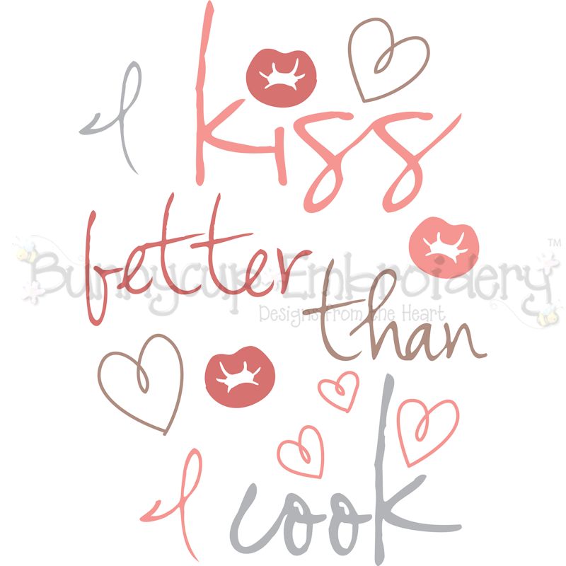 I Kiss Better Than I Cook SVG