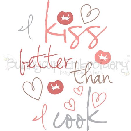 I Kiss Better Than I Cook SVG