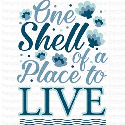 One Shell Of A Place To Live SVG