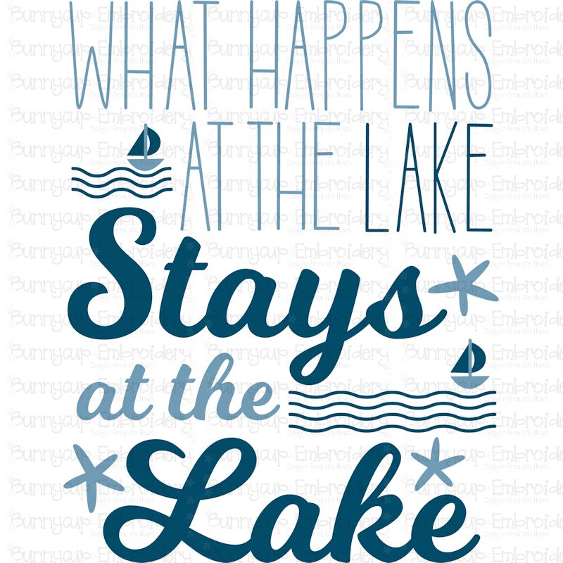 What Happens At The Lake Stays At The Lake SVG