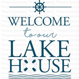 Welcome To Our Lake House SVG