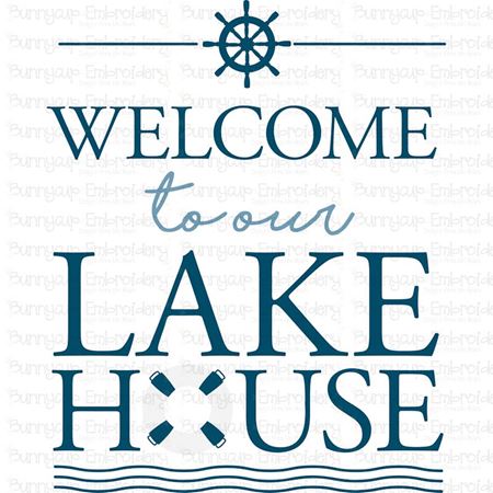 Welcome To Our Lake House SVG