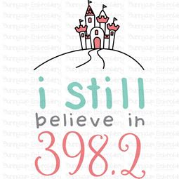I Still Believe in 398 SVG