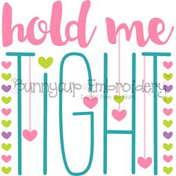 Hold Me Tight SVG