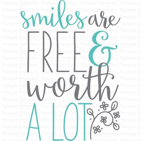 Smile Are Free And Worth A Lot SVG