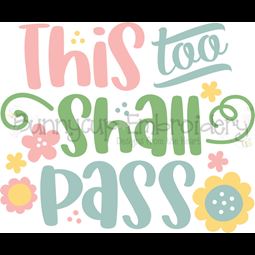 This Too Shall Pass SVG