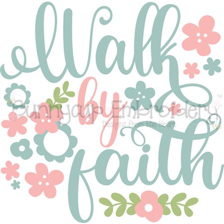 Walk By Faith SVG