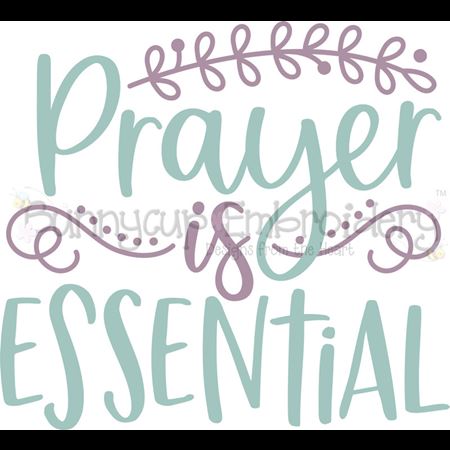 Prayer Is Essential SVG