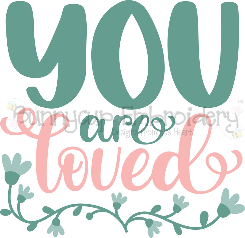 You Are Loved SVG