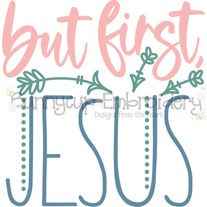 But First Jesus SVG