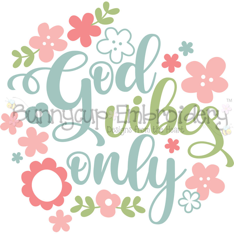 God Vibes Only SVG