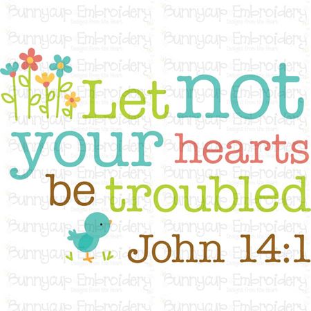 Let Not Your Hearts Be Troubled SVG