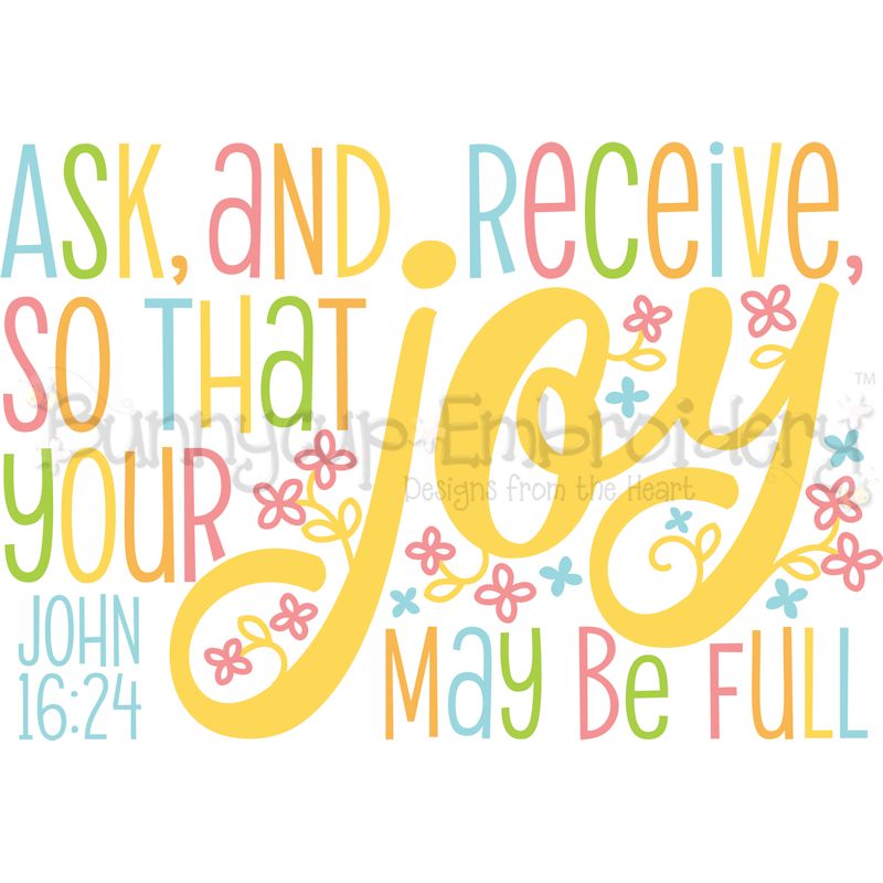 John 16 24 Ask And Receive SVG