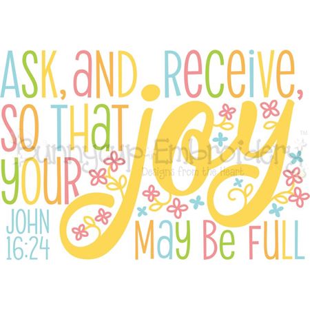 John 16 24 Ask And Receive SVG