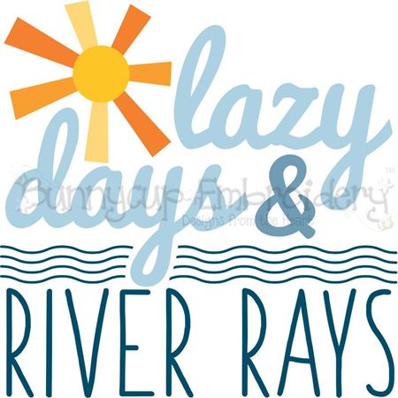 Lazy Days And River Rays SVG