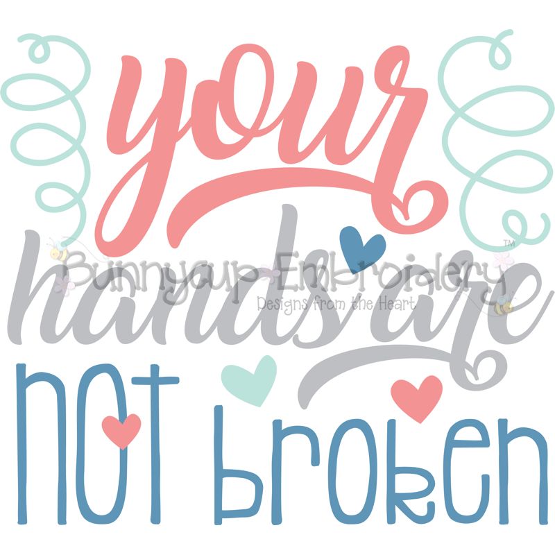 Your Hands Are Not Broken SVG