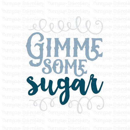 Gimme Some Sugar SVG