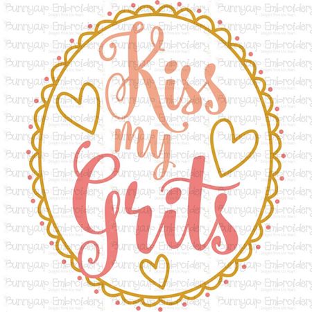 Kiss My Grits SVG